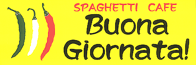 スパゲッティ・カフェのボナジョルナータ！